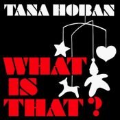 book cover of What Is That (Block Books) by Tana Hoban