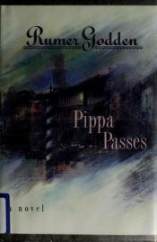 book cover of Pippa passes by Rumer Godden
