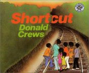 book cover of Shortcut by Donald Crews