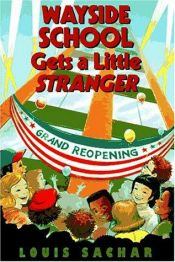 book cover of Wayside School Gets A Little Stranger by Луис Сейкер