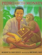 book cover of Pedro and the Monkey by Robert D. San Souci