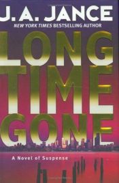 book cover of Long Time Gone: A J. P. Beaumont Mystery by J. A. Jance