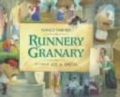 book cover of Runnery Granary by Nancy Farmer
