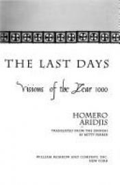 book cover of EL SEÑOR DE LOS ULTIMOS DIAS. Visiones del año mil by Homero Aridjis