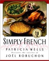 book cover of Simply French by Patricia Wells