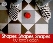 book cover of Shapes, Shapes, Shapes by Tana Hoban