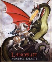 book cover of Lancelot by Hudson Talbott