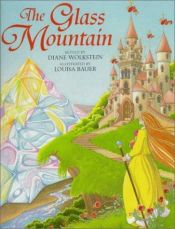 book cover of The Glass Mountain by Diane Wolkstein