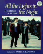 book cover of All the Lights in the Night by Arthur A. Levine