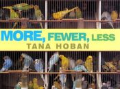 book cover of More, fewer, less by Tana Hoban