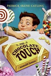 book cover of The Chocolate Touch by Patrick Skene Catling