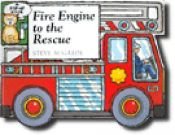 book cover of Fire Engine to the Rescue by Steve Augarde
