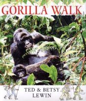 book cover of Gorilla walk by Ted Lewin