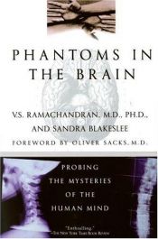 book cover of Phantoms in the Brain: Probing the Mysteries of the Human Mind by Vilayanur S. Ramachandran