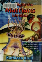 book cover of The Night the Martians Landed by Kathleen Krull