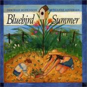 book cover of Bluebird summer by Deborah Hopkinson