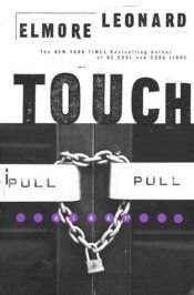 book cover of Touch : Elmore Leonard by Elmore Leonard