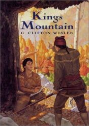 book cover of Kings Mountain by G. Clifton Wisler
