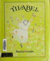 book cover of Tilabel by Patricia Coombs