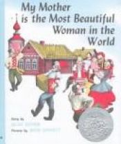 book cover of My Mother is the Most Beautiful Woman in the World by Becky Reyher