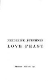 book cover of Love Feast by Frederick Buechner