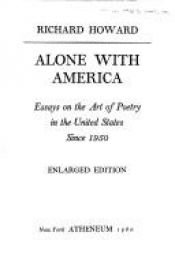 book cover of Alone with America by Richard Howard