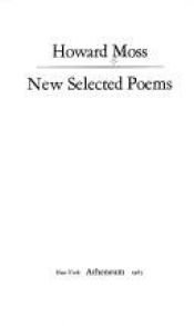 book cover of Selected Poems by Howard Moss