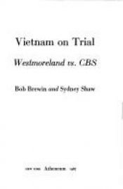 book cover of Vietnam on trial : Westmoreland vs. CBS by Bob Brewin