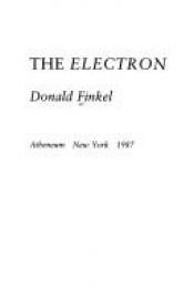 book cover of The wake of the electron by Donald Finkel