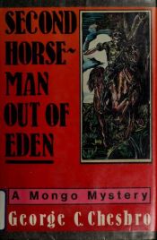 book cover of Second Horseman Out of Eden by George C. Chesbro