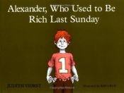 book cover of Alexander, Who Used to Be Rich Last Sunday, 28 by Judith Viorst
