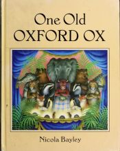 book cover of One old Oxford ox by Nicola Bayley