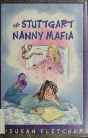 book cover of The Stuttgart Nanny Mafia by Susan Fletcher