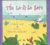 book cover of The La-Di-Da Hare by J. Patrick Lewis