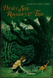book cover of Parsley Sage, Rosemary, & time by Jane Louise Curry