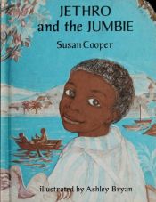 book cover of Jethro and the Jumbie by Susan Cooper