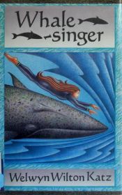book cover of Whalesinger by Welwyn Wilton Katz