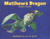 book cover of Matthew's dragon by スーザン・クーパー