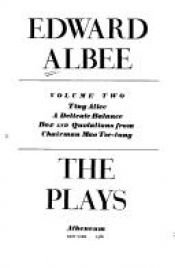 book cover of Edward Albee. The Plays. Volume Two. Tiny Alice. A delicate Balance. by Edward Albee