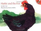 book cover of Hattie and the fox by Mem Fox