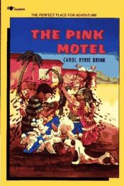 book cover of The Pink Motel by Carol Ryrie Brink
