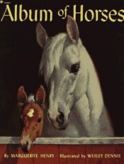 book cover of Album of horses by Marguerite Henry