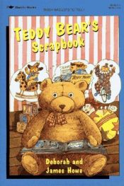 book cover of Teddy Bear's scrapbook by Deborah; Howe Howe, James