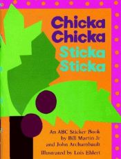 book cover of Chicka Chicka Sticka Sticka by Bill Martin