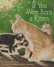 book cover of If you were born a kitten by Marion Dane Bauer