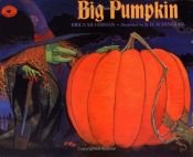 book cover of Big Pumpkin (2) by Erica Silverman