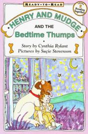 book cover of Henry and Mudge 09: Henry And Mudge And The Bedtime Thumps by Cynthia Rylant