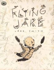book cover of Flying Jake by Lane Smith
