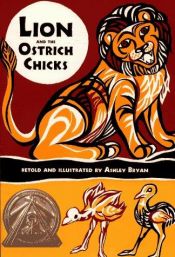 book cover of Lion and the ostrich chicks, and other African folk tales by Bryan