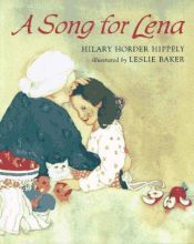 book cover of A song for Lena by Hilary Horder Hippely